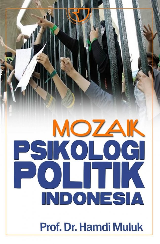 MOZAIK PSIKOLOGI POLITIK INDONESIA